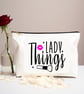 Lady Things Fun Canvas Cosmetic Travel Bag.
