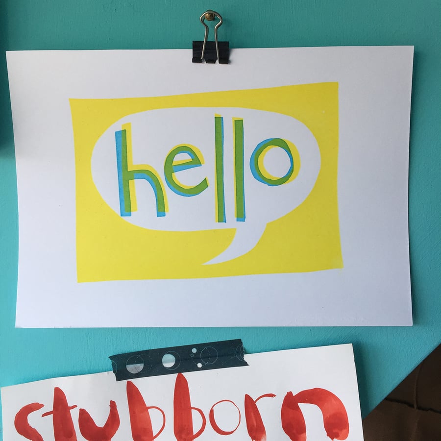 Hello small screen print by Jo Brown