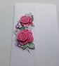 Mothers day card. Birthday card. Card for any occasion. Roses. Ref 384