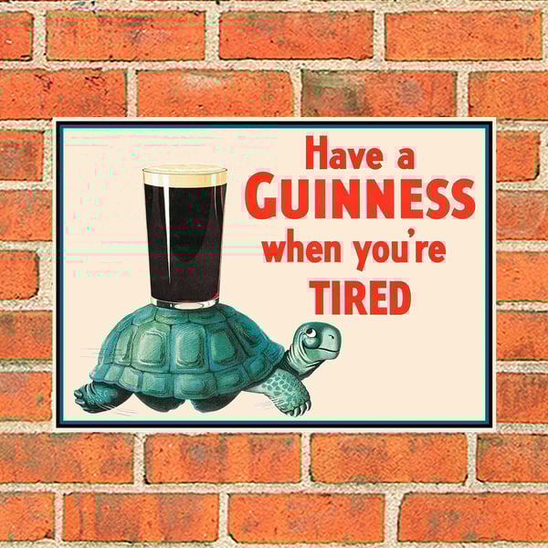 Guinness metal sign. Tortoise and Guinness Landscape Bar, Mancave or pub
