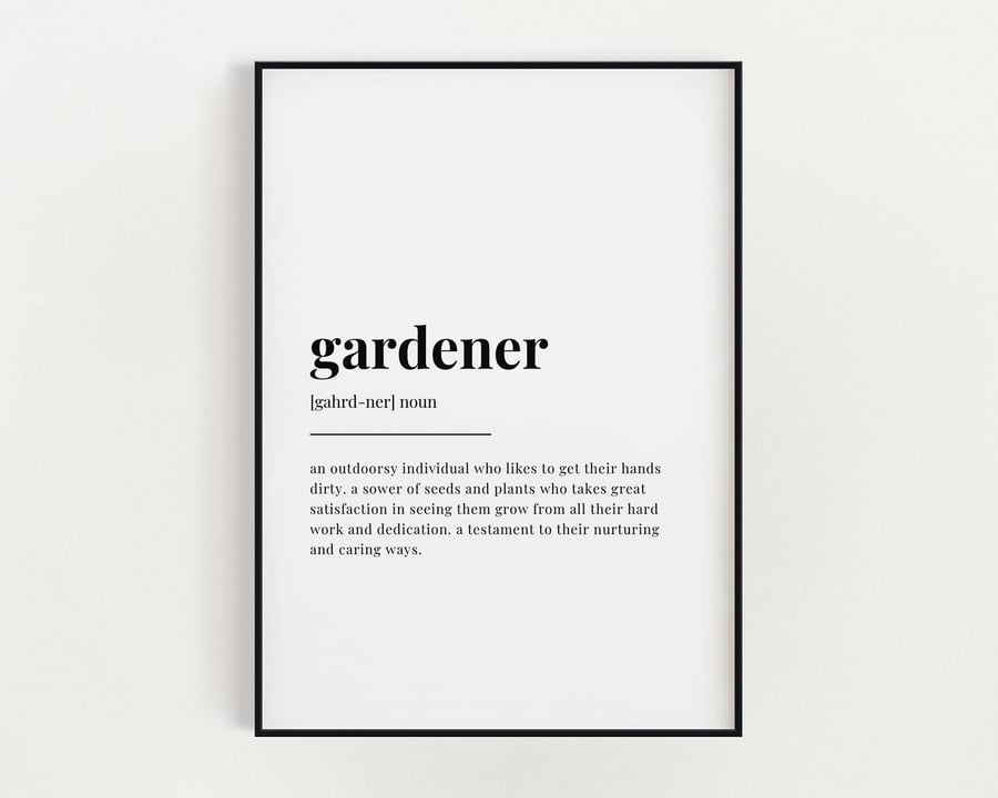 GARDENER DEFINITION PRINT, Quote Wall Art, Wall Art Print, Gardener Gift