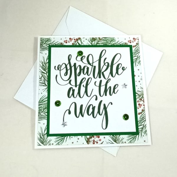 Handmade Christmas card - Sparkle all the way