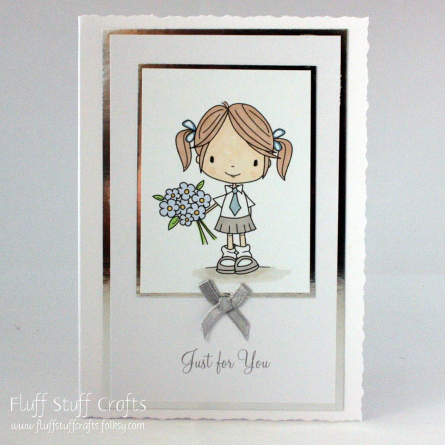 Just for You handmade card, schoolgirl with bouquet