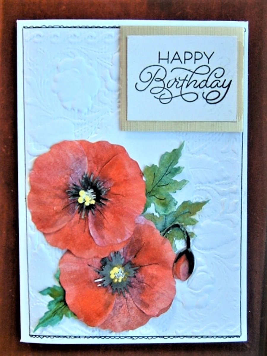 hand crafted Poppy Birthday card ( ref F 380)