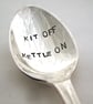 Naturist Coffee Spoon, Kit Off Kettle On - Image 1