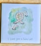 I love you a hole lot, Watercolour Worm Card, Blank interior. 