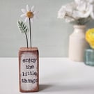 Clay Daisy Flower in a Printed Wood Block 'Enjoy the little things'