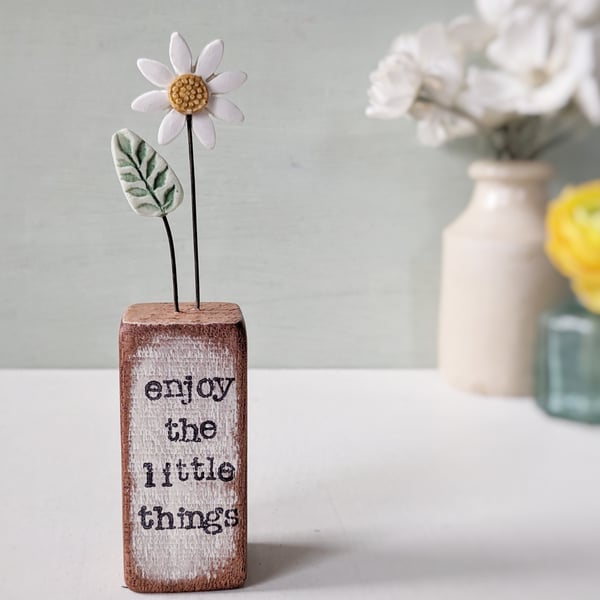 Clay Daisy Flower in a Printed Wood Block 'Enjoy the little things'
