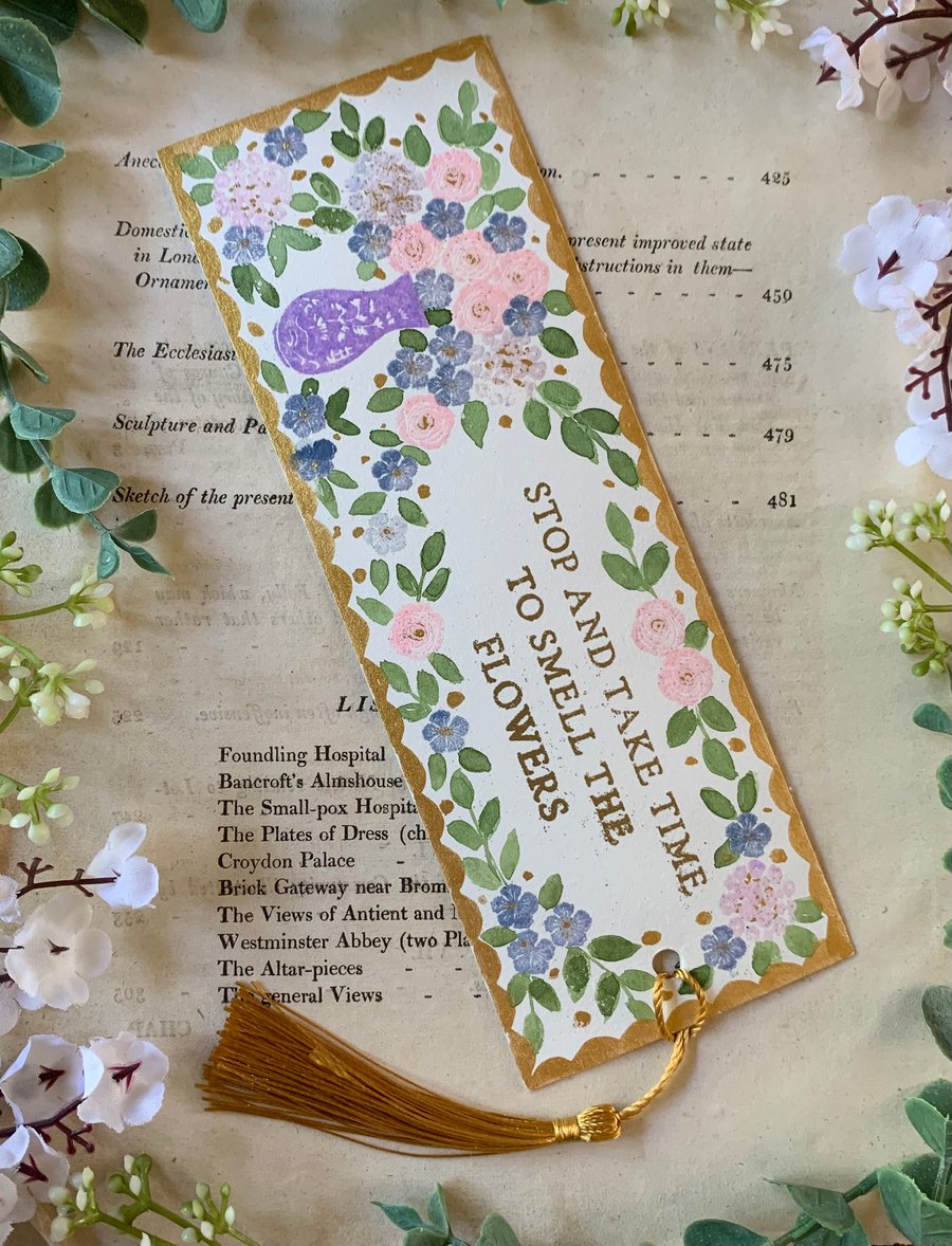 Stop and Take Time To Smell the Flowers Handmade Bookmark