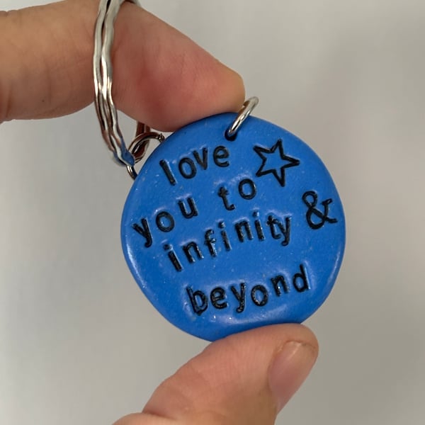 Love You To Infinity & Beyond Pebble Keyring 