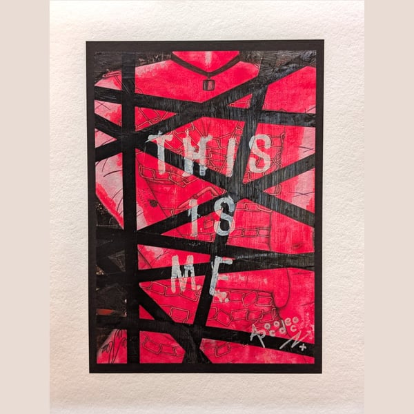 This is ME - limited edition mini print