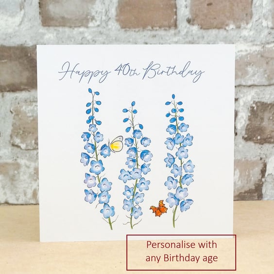 Birthday Card Delphinium - Personalised with 'any' Birthday age