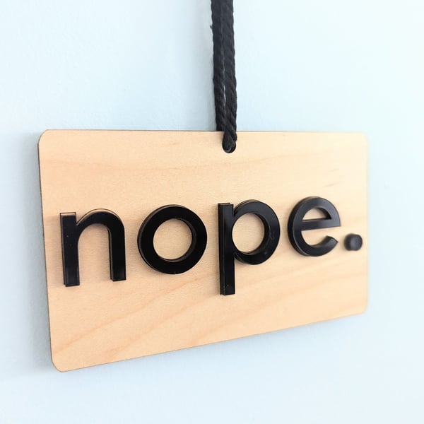 Do Not Disturb Yep Nope Sign Work wood and 3d acrylic letters door hanger, zoom 