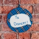 Ya Dancer Tartan Wall Hangings - The Perfect Pop of Colour!