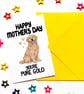 Golden Retriever Mother’s Day Card – You’re Pure Gold - Image 3