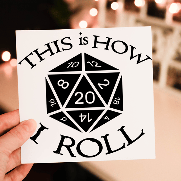 This Is How I Roll Dungeons and Dragons Birthday Card, Card for Gamer