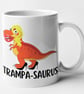 Trampa-saurus Mug Funny Novelty Dinosaur Adult Humour Joke Coffee Cup Birthday  - Image 4