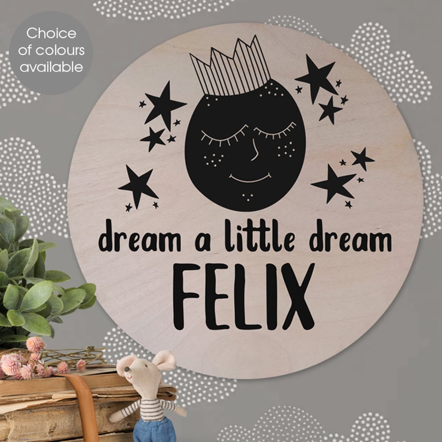 Dream A Little Dream Personalised Wooden Circle Plaque - Nursery Wall Decor