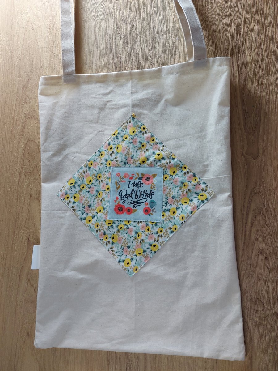 I use bad words tote bag  