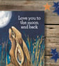 Blank card Love You Moon Gazing Hare