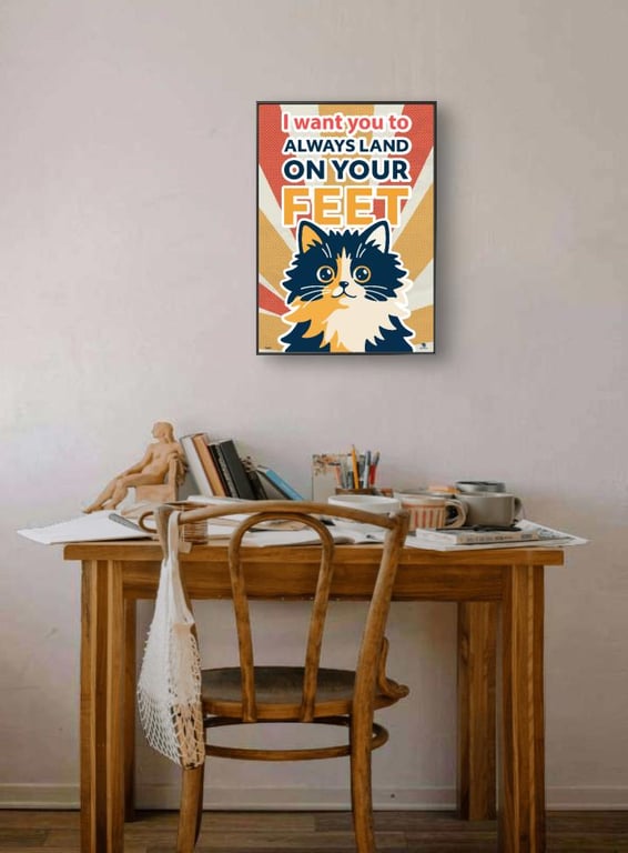 Cat Poster Always Land On Your Feet Quote Print Matte Wall Art (A3A4)
