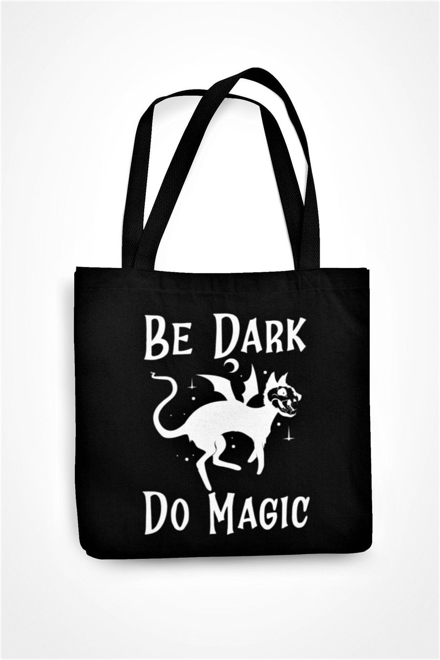 Be Dark Do Magic Tote Bag Gothic Halloween Witch Black Familiar Demon Cat