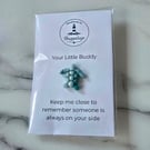 Handmade Buddy Gift for yourself or a loved one