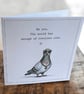 Funny Pigeon Birthday Card. Handmade Humorous Birthday Card. Quirky Birthday - Image 4