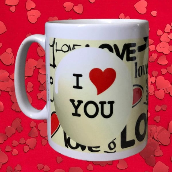 I Love You Mug. Mugs for boyfriend, girlfriend for birthday, Christmas