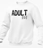 Adult( Ish) Jumper Sweatshirt Funny Adulting Parent Wife Husband Novelty  - Image 1