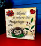 Home is where the Hedgehogs are - Image 2