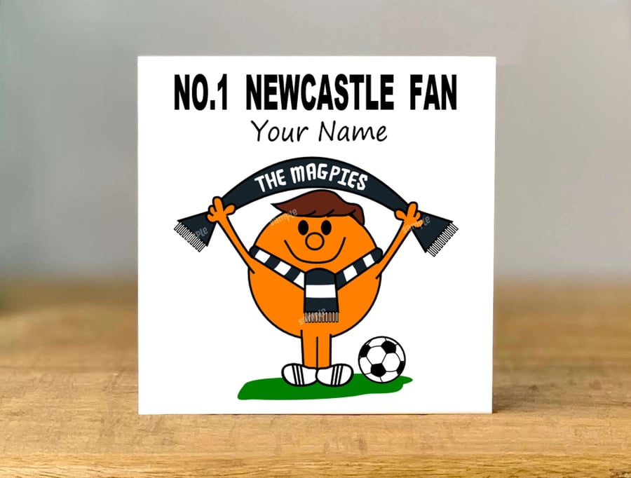 Personalised Newcastle Fan Birthday Card, Football Gift, Brother, Bestie, Dad,