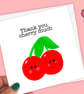 Thank you card, thank you cherry much pun card - Image 2