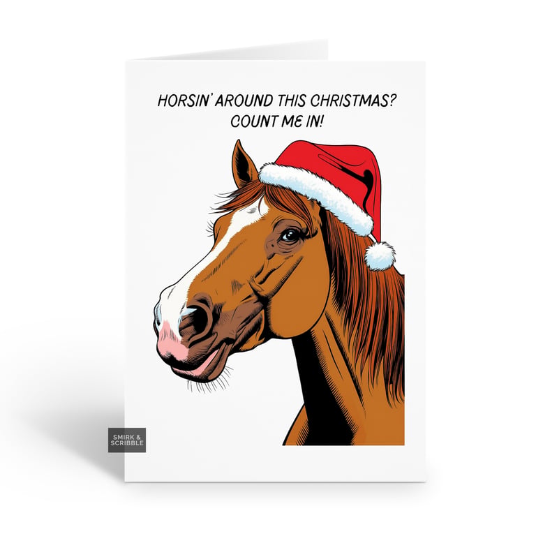 Funny Christmas Card For Him Or Her - Cheeky Horse Pun