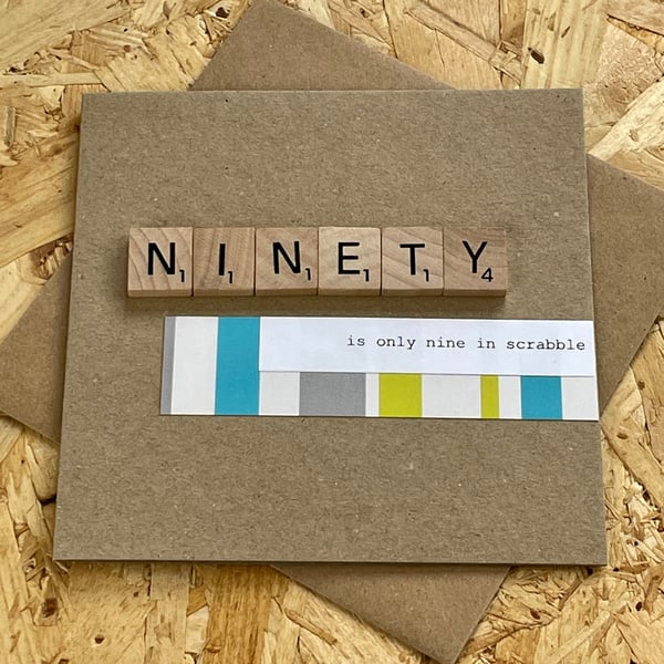 90th Birthday Card Ninety is Only Nine in Scrabble