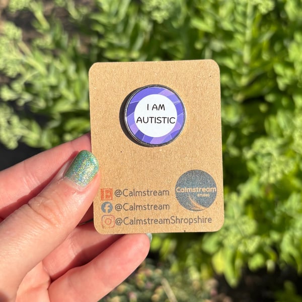 I AM AUTISTIC Pin Badge Calmstream Purple Design Stainless Steel 25 mm