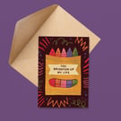 Arts and Crafts Range – You Brighten Up My Life – A6 Card