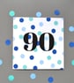 90th Birthday Card for Him - 90 - Ninety - Ninetieth Birthday Card - Image 1