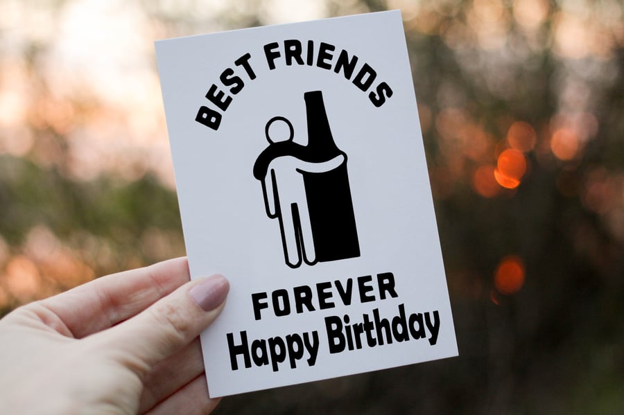 Best Friends Forever Birthday Card, Beer Humor Birthday Card, Card for friend 