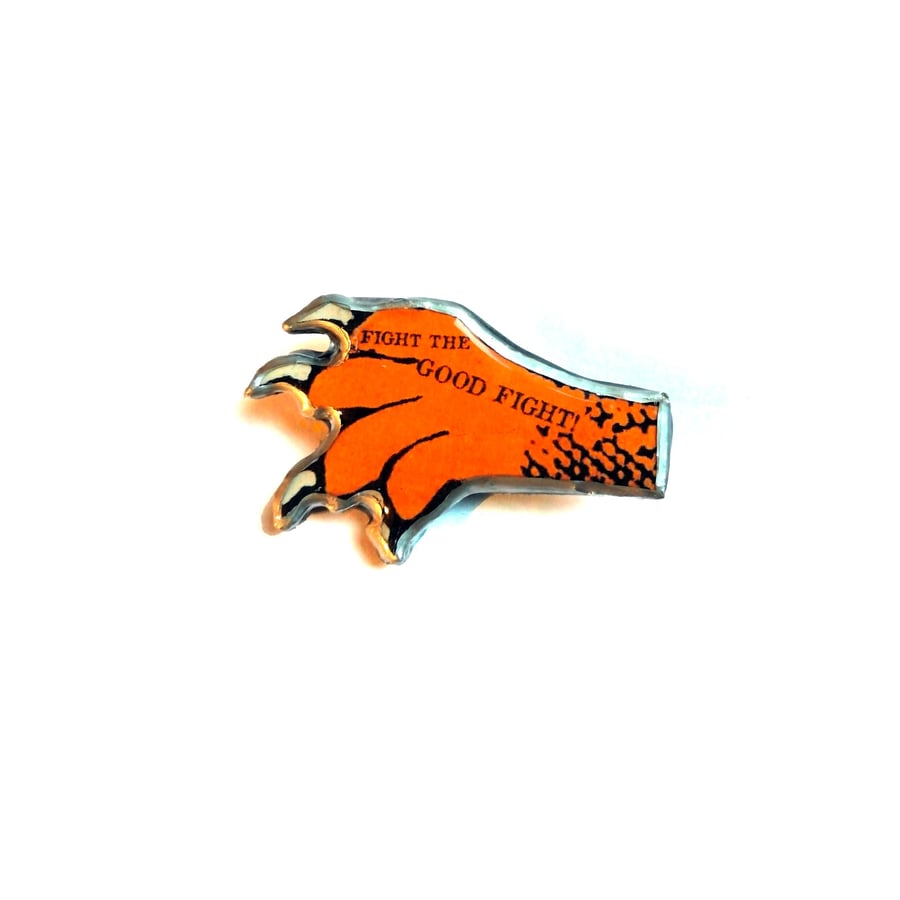 Whimsical Resin Big Cat Claw 'Fight the Good Fight' Brooch by EllyMental