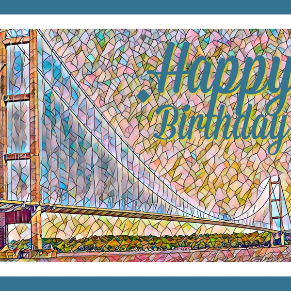 Happy Birthday Humber Bridge Art Card A5