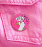 Who Run The World Hard Enamel Pin - Image 1