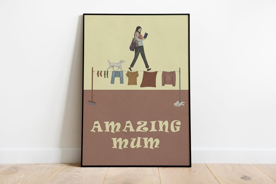 Giclee Art Print Amazing Mum Sizes A5 to A3 Unframed
