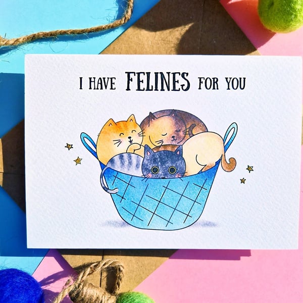 Valentines Day Card, Cat Anniversary Card, I Have Felines For You!