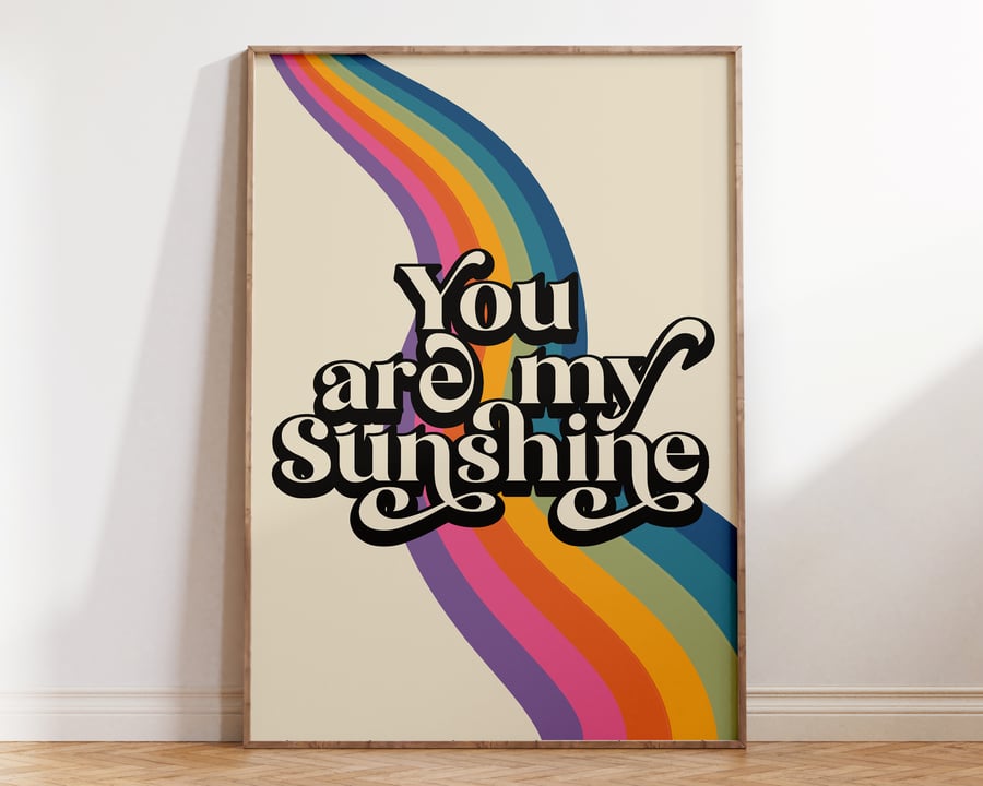 You Are My Sunshine Poster R015