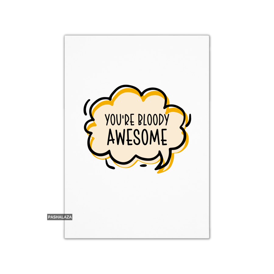 Funny Congrats Card - Novelty Congratulations Card - Awesome