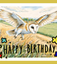 Happy Birthday Barn Owl Flying Card A5
