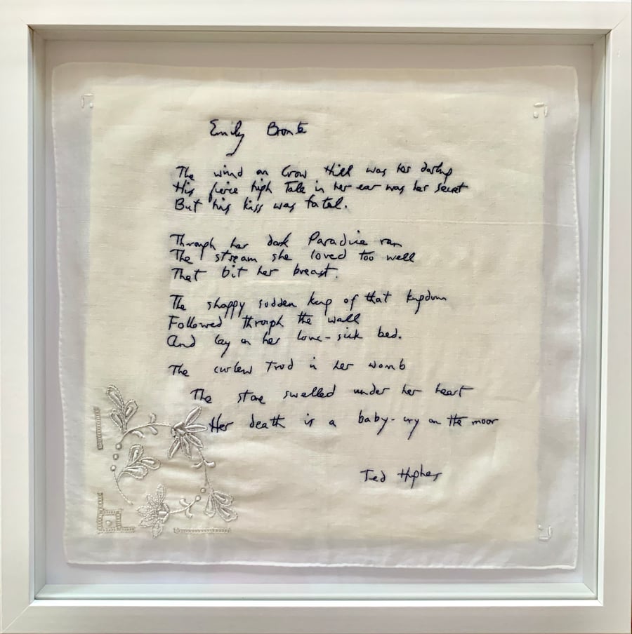 Hand embroidered poem on vintage handkerchief - 'Emily Bronte' by Ted Hughes