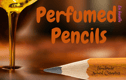 Perfumed Pencils