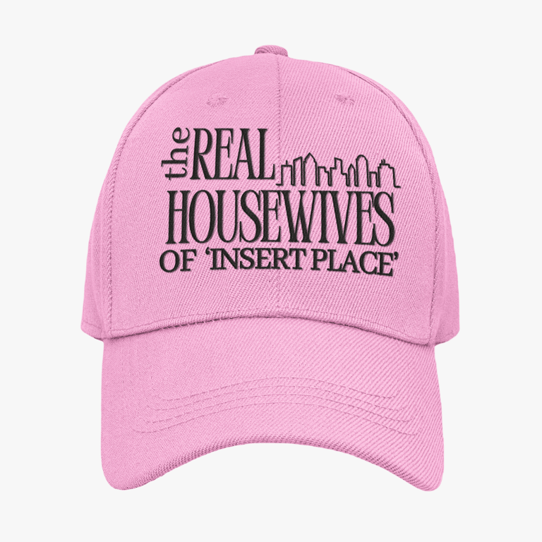 PERSONALISED Cap The Real HOUSEWIVES ( enter place) Funny birthday xmas gift